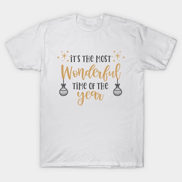 It's the Most Wonderful Time of the Year T-Shirt by unique_design76